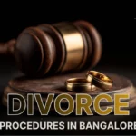 Divorce Procedures in Bangalore