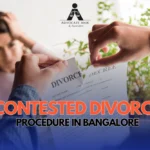 Contested Divorce Procedure in Bangalore