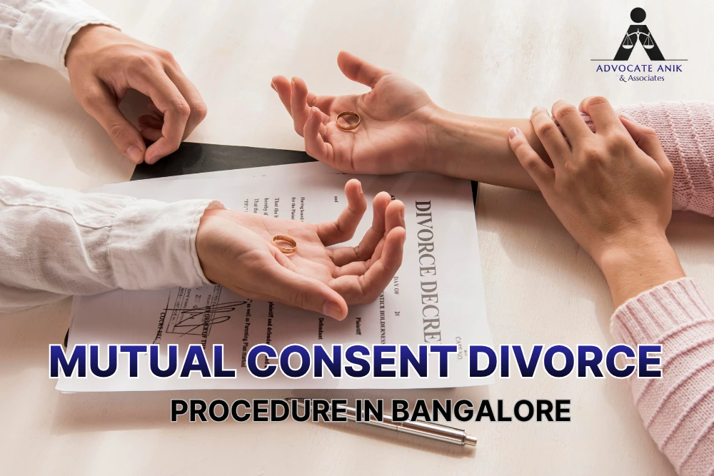 Mutual Consent Divorce Procedure in Bangalore
